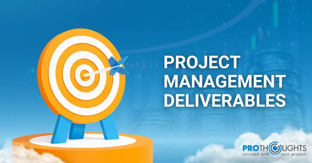 Project Management Deliverables
