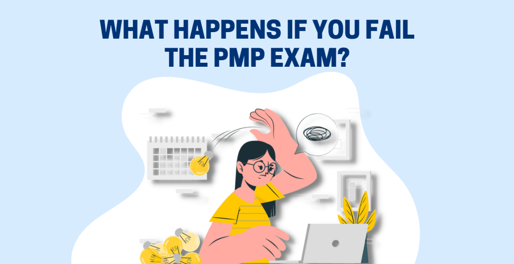 What Happens If You Fail The PMP Exam ProThoughts Solution