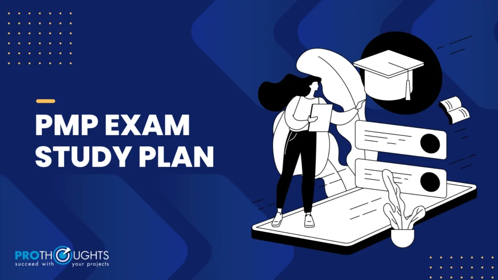 Navigating Success – PMP Exam Study Plan!