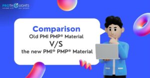 2023 PMI – PMP® Certification Material – Old vs New Comparison