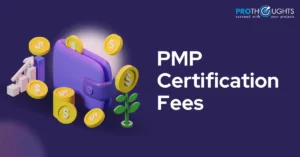 PMP Certification Fees In 2024 – Updated Edition