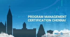 Transform Your Career: Program Management Certification Chennai