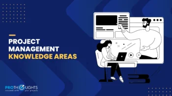 What are the Project Management Knowledge Areas?