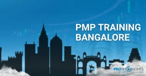PMP Training in Bangalore – Everything you need to know!