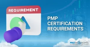 PMP Certification Requirements – Success Criteria!