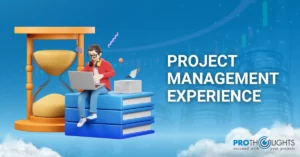 Project Management Experience: What Is It & How Do You Get It?