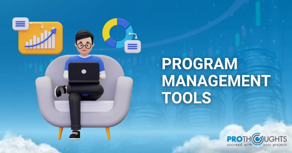 Program Management Tools