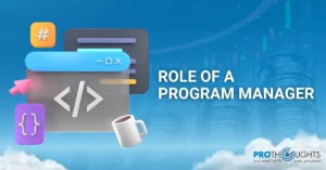 What Is The Role Of A Program Manager?