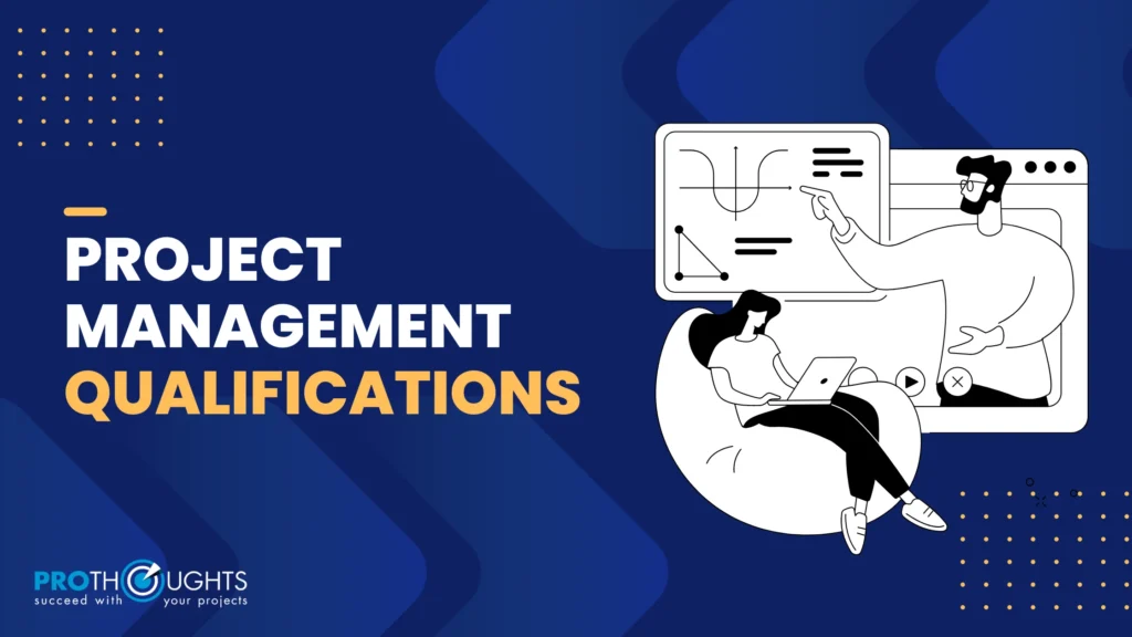 Project Management Qualifications