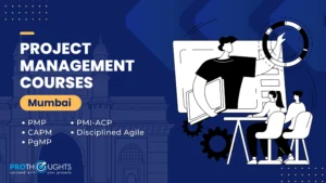 Top Project Management Courses In Mumbai & How To Apply!
