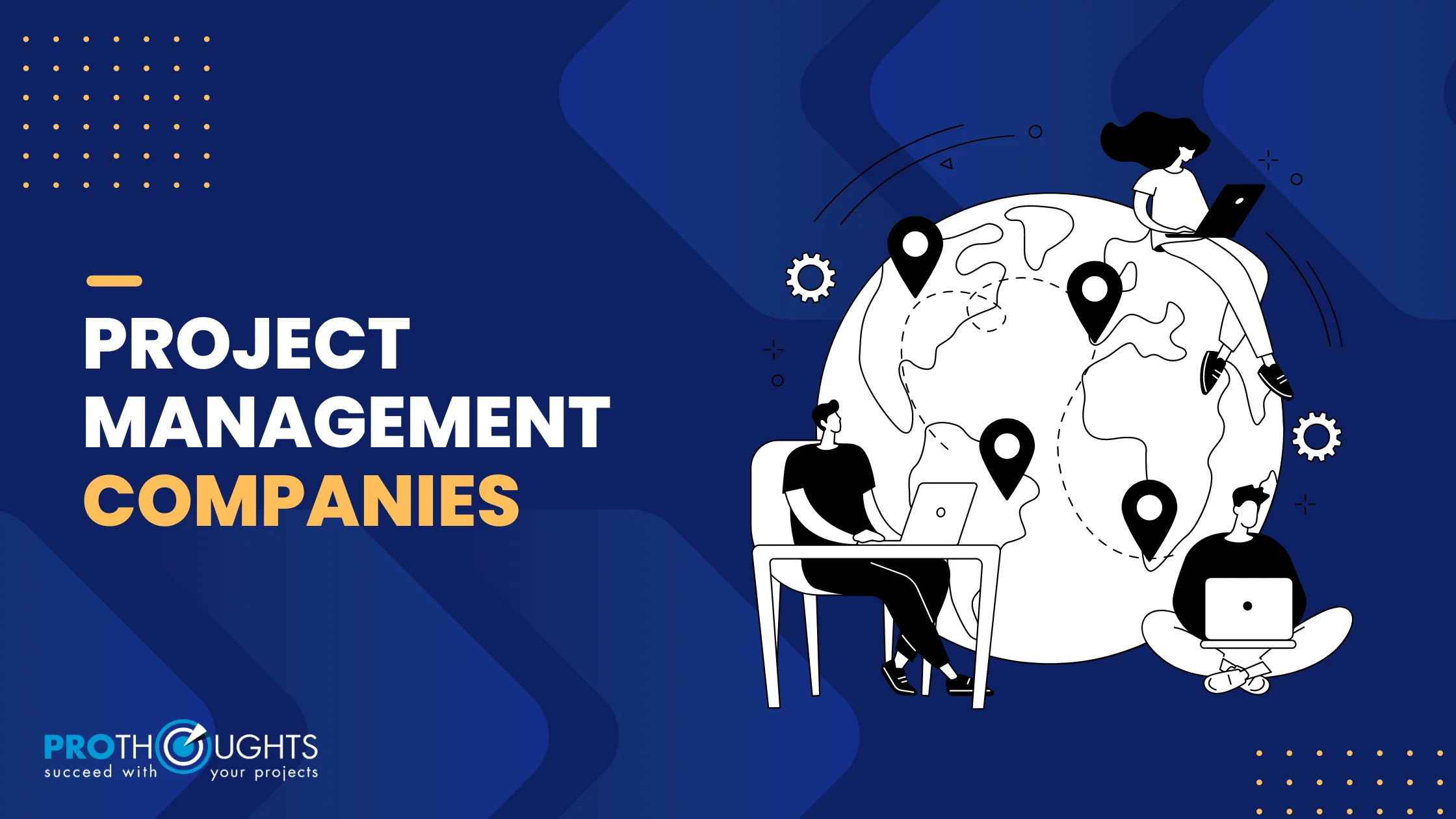 Top 8 Project Management Companies in India!
