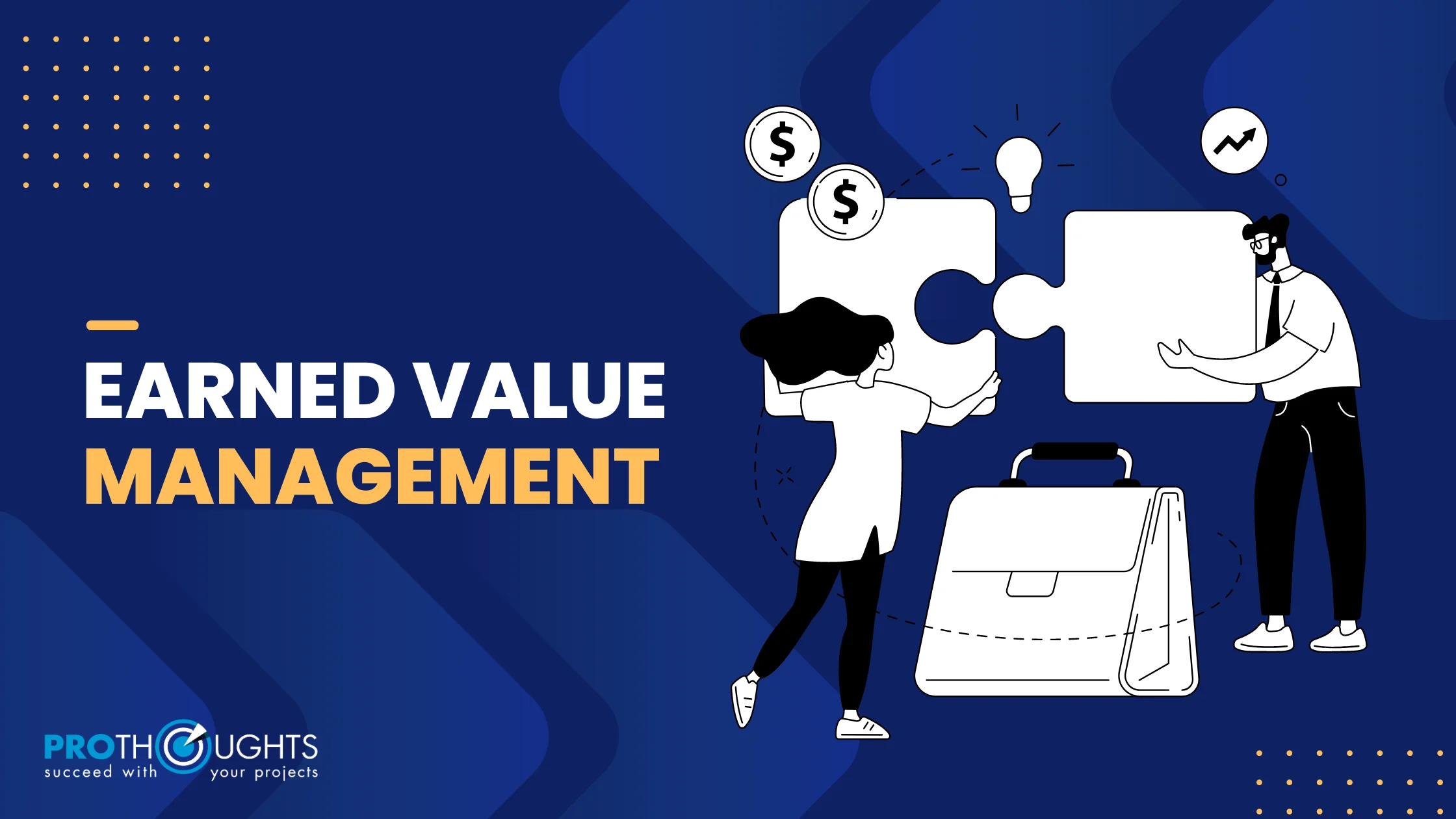 Earned Value Management – A Complete Guide for Project Managers!