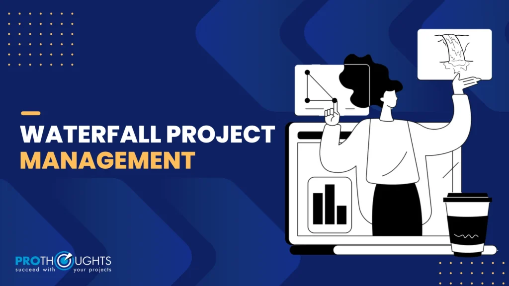Waterfall Project management
