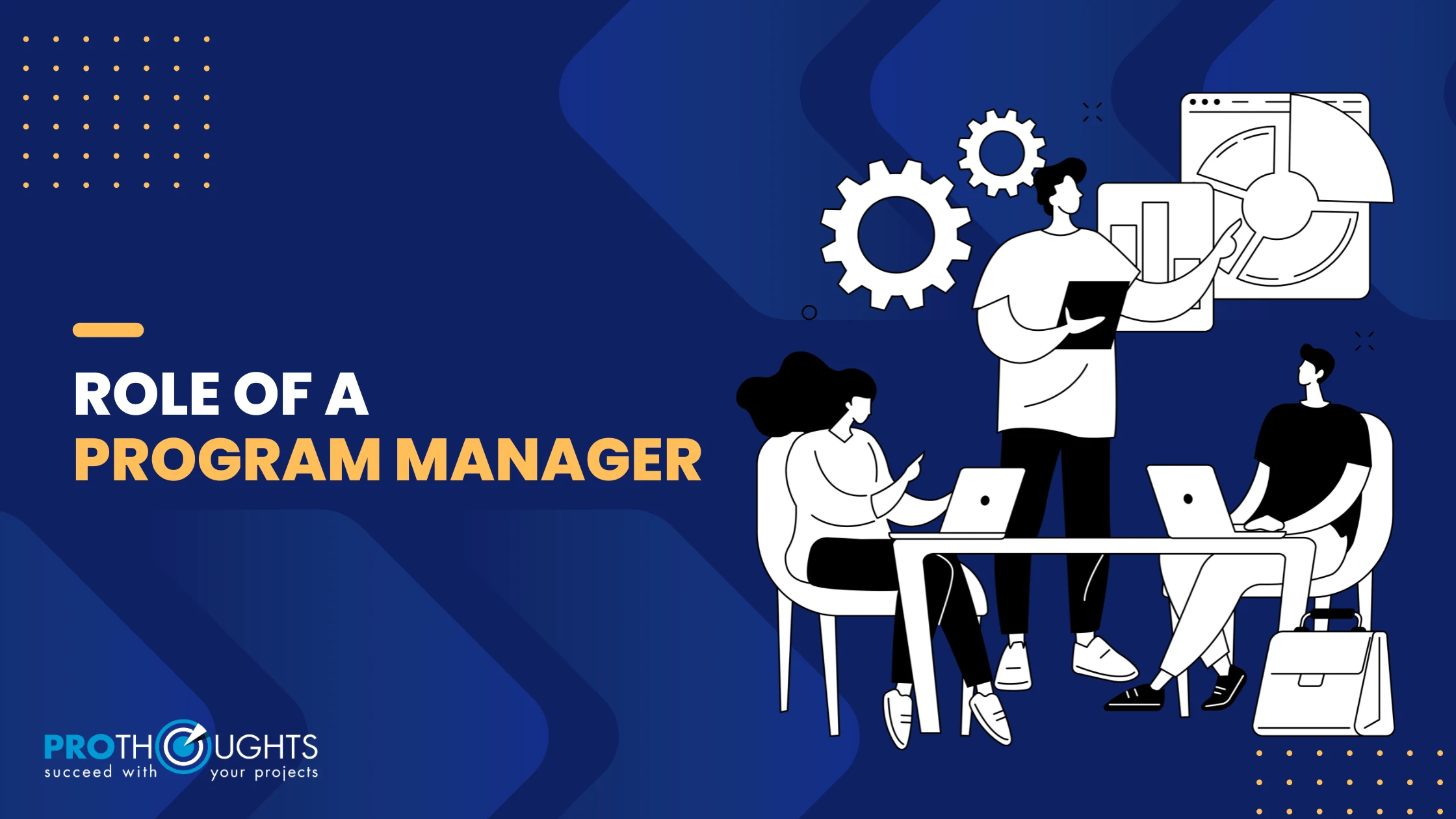 What Is The Role Of A Program Manager?