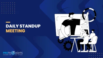 Daily Standup Meeting: Agenda, Purpose, Best Practices And More