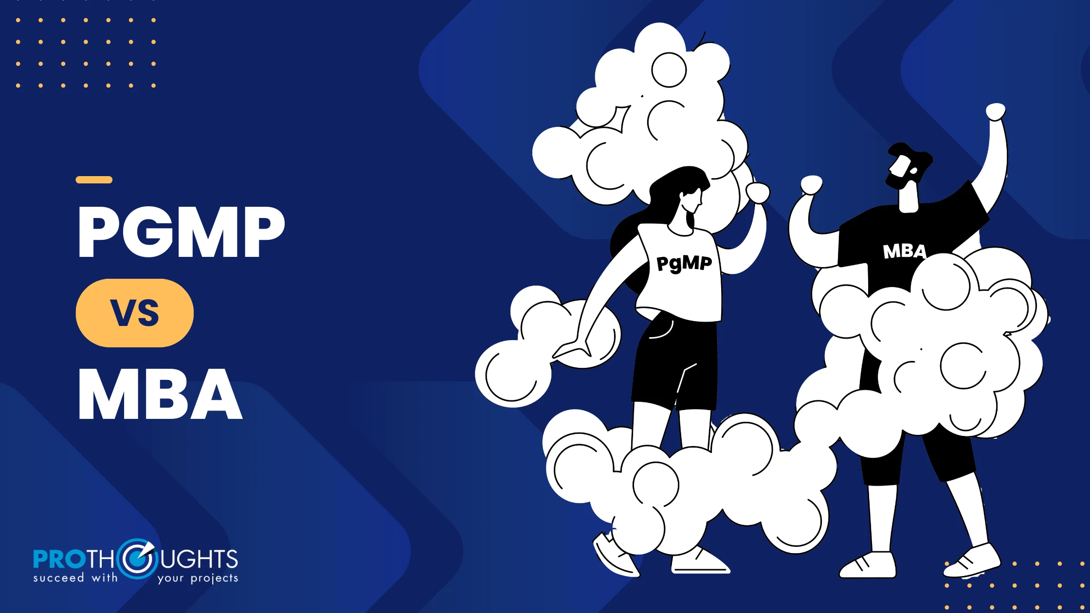 PgMP VS MBA: What to choose as your next challenge?