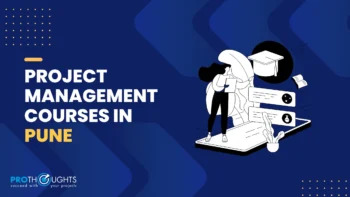Project Management Courses in Pune: What are the Career Aspects?