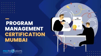 Program Management Certification in Mumbai 2026 Guide