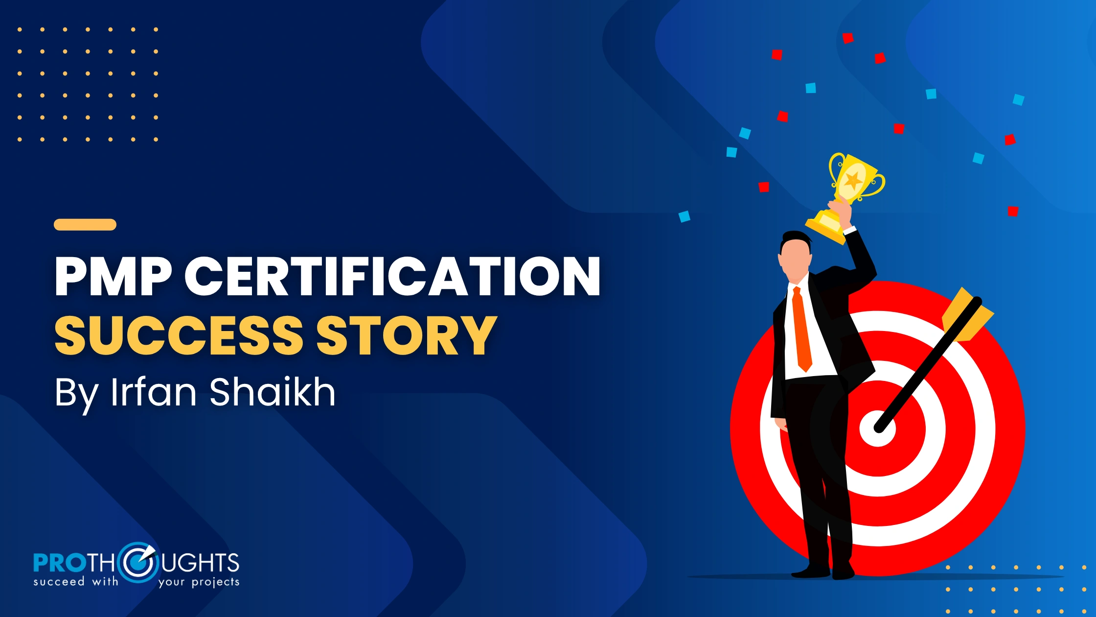 PMP Success Story by Irfan shaikh
