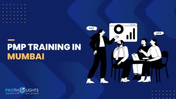 PMP Training in Mumbai - Everything you need to know!