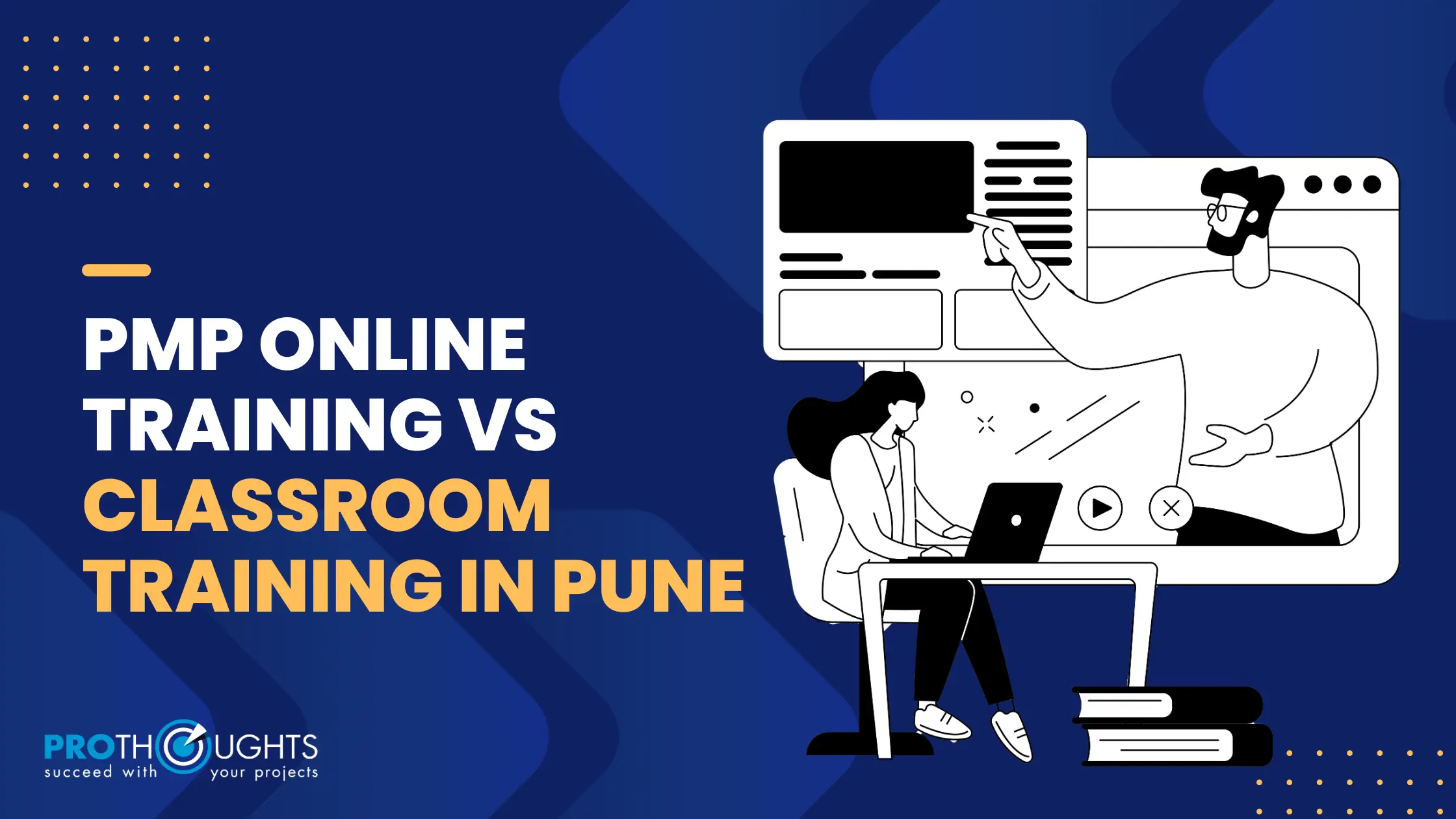 PMP online training vs Classroom Training