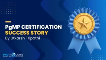 PgMP Success Story by Utkarsh Tripathi
