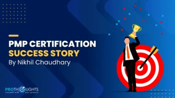 PMP Success Story By Nikhil Chaudhary