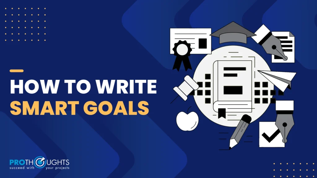 How to write Smart Goals