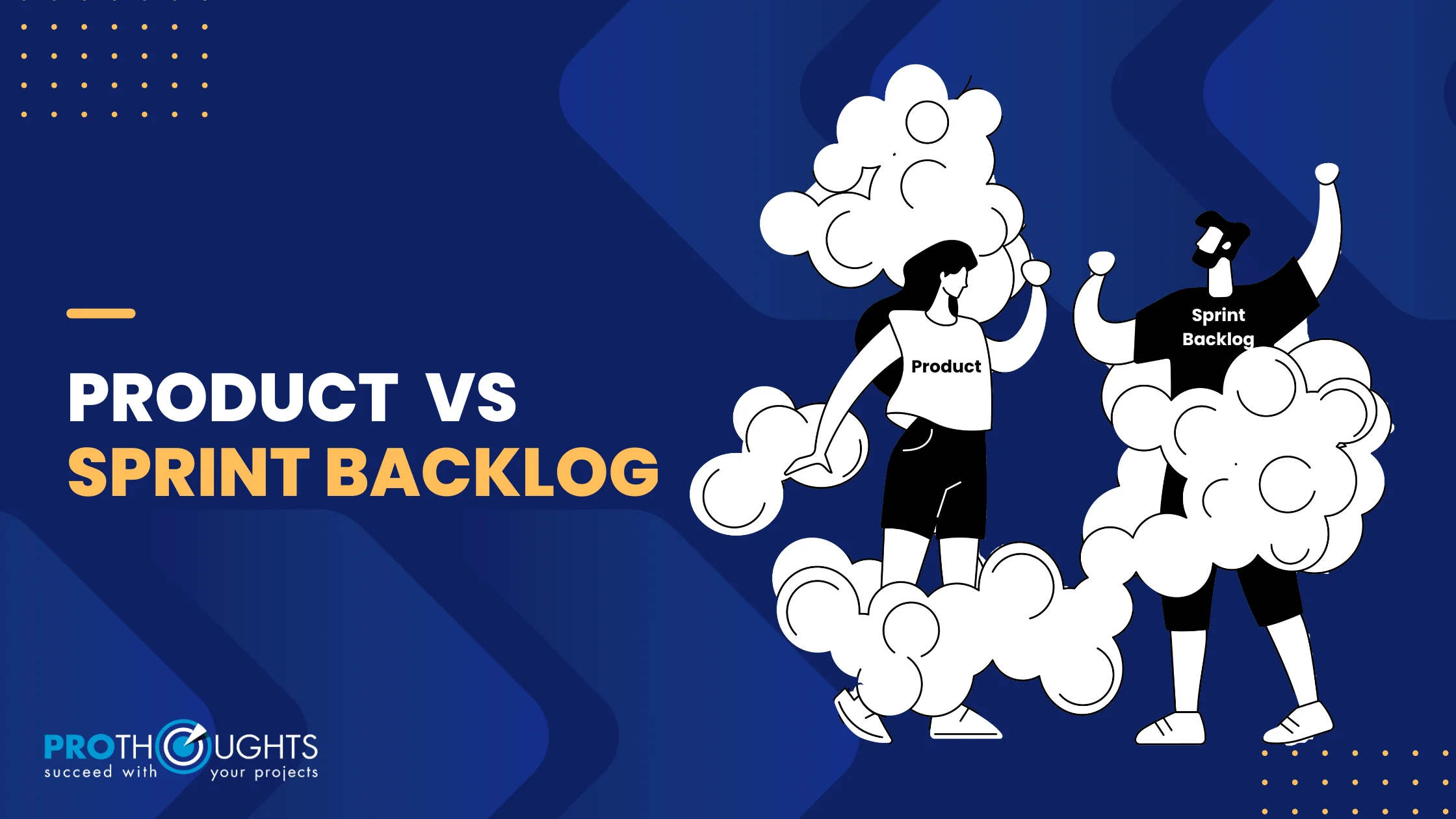 Product vs Sprint Backlog