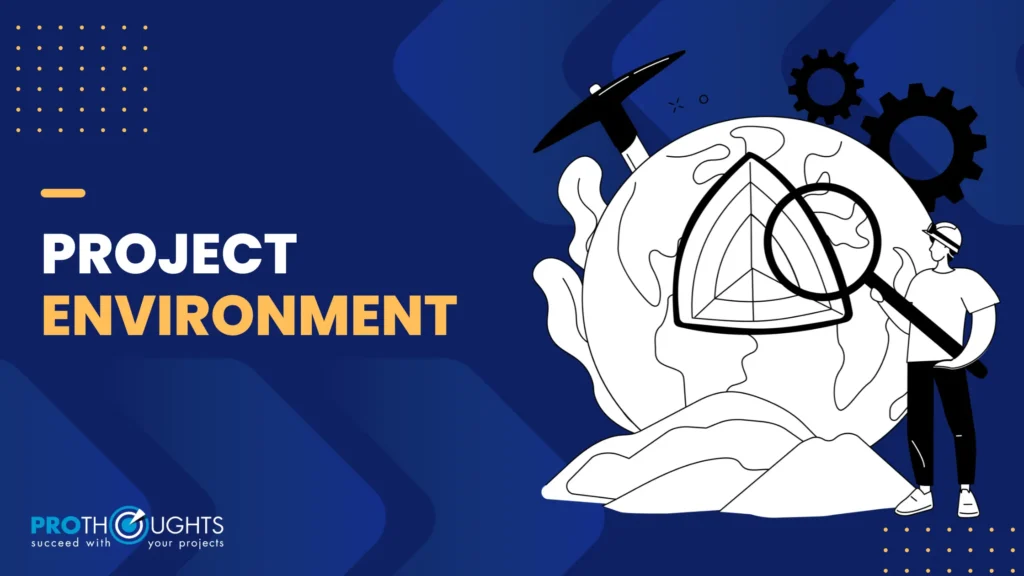 Project Environment