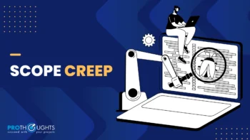 Define Scope Creep in Project Management and Scope Creep Prevention
