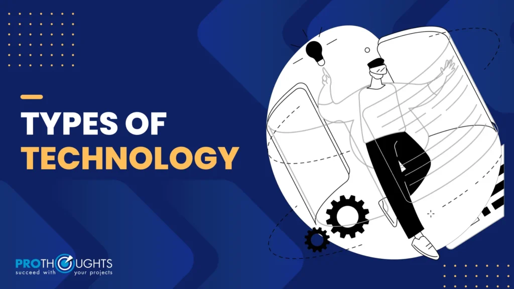 Types of Technology