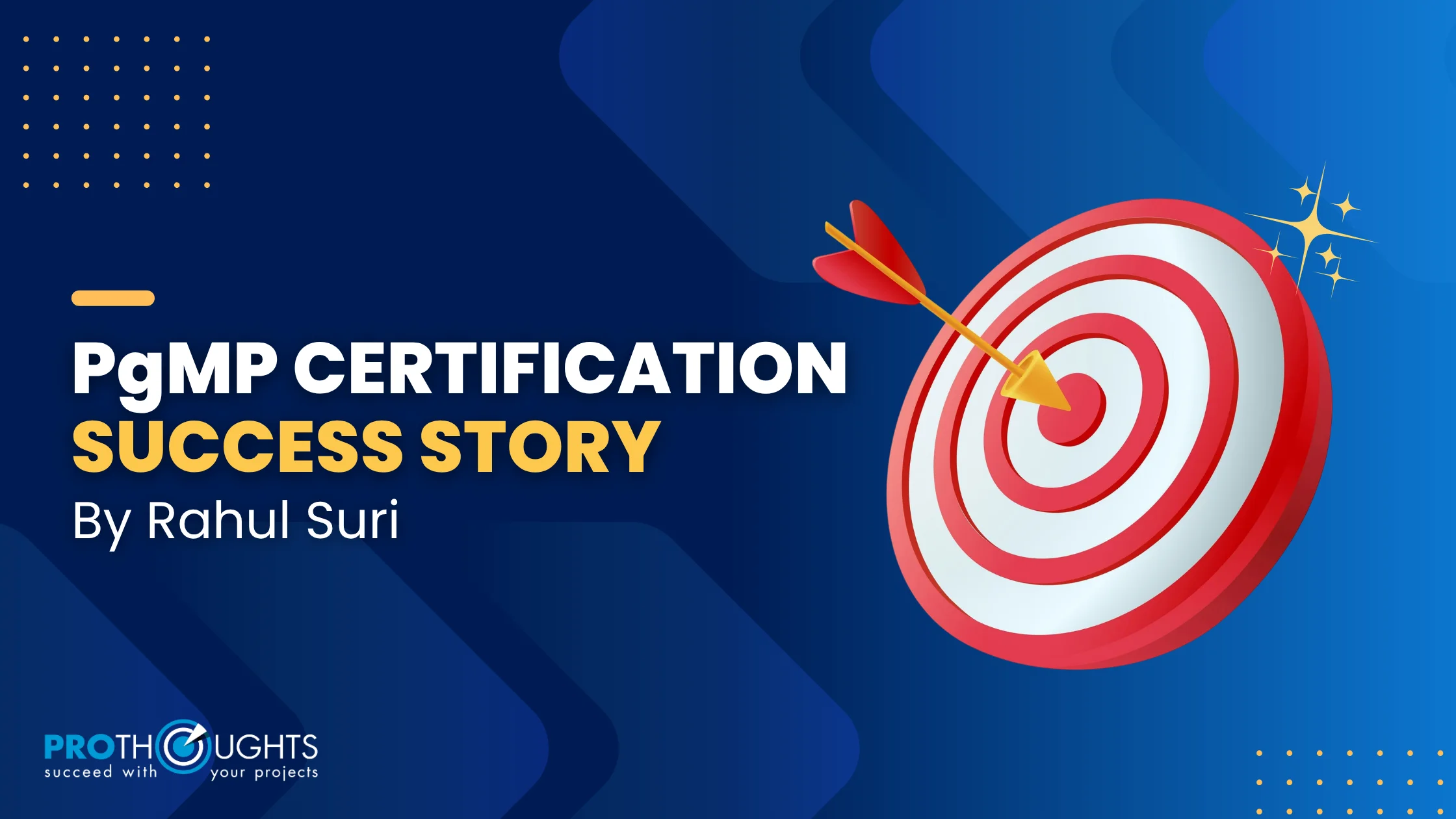 PgMP Success Story - Rahul Suri